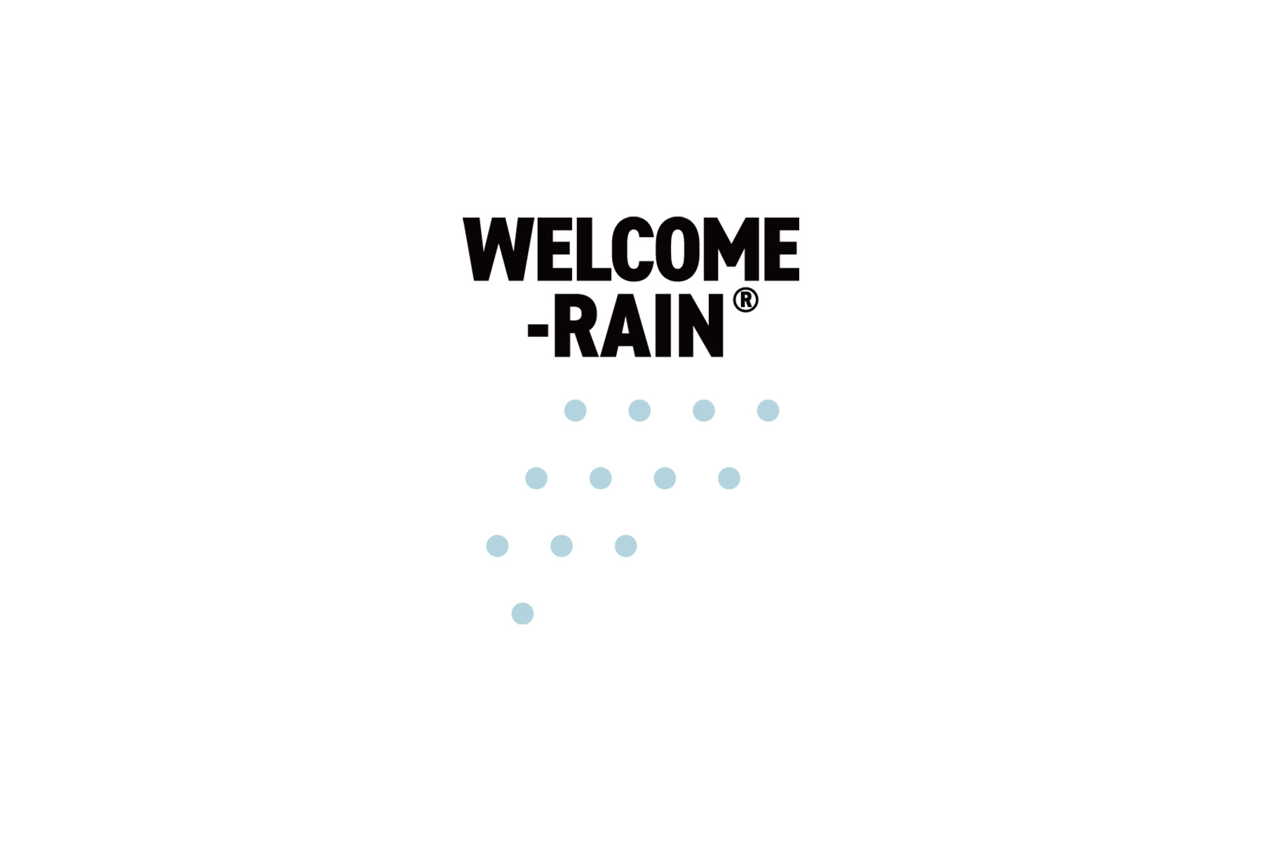 WELCOME-RAIN / POP UP SHOP