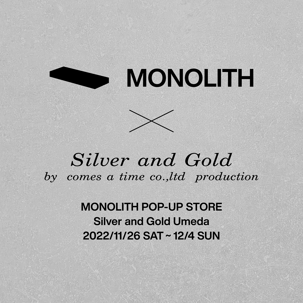 MONOLITH POP-UP STORE in Silver and Gold UMEDA